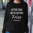 Fries On Transfer Day Infertility Embryo Ivf Mom Ivf Dad Sweatshirt Gifts for Her