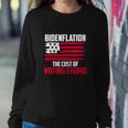Funny Bidenflation The Cost Of Voting Stupid Anti Biden Sweatshirt Gifts for Her