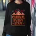 Funny Carnival Event Staff Circus Theme Quote Carnival Sweatshirt Gifts for Her