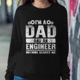 Funny Engineer For Dad Father Day Engineering Lover Sweatshirt Gifts for Her