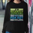 Funny Recycling Slogan America Recycles Day Earth Day Sweatshirt Gifts for Her