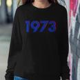 Funny Womens Rights 1973 1973 Snl Support Roe V Wade Pro Choice Protect R Sweatshirt Gifts for Her