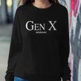 Gen X Whatever Shirt Funny Saying Quote For Men Women V2 Sweatshirt Gifts for Her