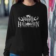Happy Halloween Trick Or Treat Funny Halloween Quote V3 Sweatshirt Gifts for Her