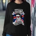 Happy Treason Day Ungrateful Colonials Funny 4Th Of July Sweatshirt Gifts for Her