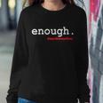 Hashtag Enough March For Our Lives V3 Sweatshirt Gifts for Her