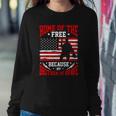 Home Of The Free Because My Brother Is Brave Soldier Sweatshirt Gifts for Her