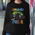 I Crushed Pre_K Monter Truck Sublimation Back To School Sweatshirt Gifts for Her