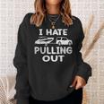 I Hate Pulling Out Retro Boating Boat Captain V2 Men Women Sweatshirt Graphic Print Unisex Gifts for Her