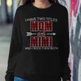 I Have Two Titles Mom And Mimi Tshirt Sweatshirt Gifts for Her