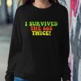 I Survived The 60S Twice Sweatshirt Gifts for Her