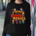I Teach Superheroes Sweatshirt Gifts for Her