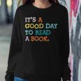 It’S A Good Day To Read A Book Book Lovers Sweatshirt Gifts for Her