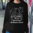 Its A Good Day To Read A Book Bookworm Book Lovers Vintage Sweatshirt Gifts for Her