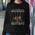 Its Not Hoarding If Its Guitars Vintage Sweatshirt Gifts for Her