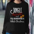 Jingle My Bells For White Christmas Sweatshirt Gifts for Her