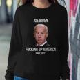 Joe Biden FCking Up America Since 1972 Tshirt Sweatshirt Gifts for Her