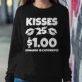 Kisses 1 Dollar College Is Expensive Sweatshirt Gifts for Her