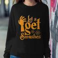 Lets Get Smashes Halloween Quote Sweatshirt Gifts for Her