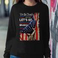 Lets Go Branson Brandon Conservative Anti Liberal Sweatshirt Gifts for Her