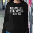Lovely Funny Cool Sarcastic Just A Mama In Love With Her Boy Sweatshirt Gifts for Her