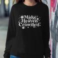 Make Heaven Crowded Christian Quote Saying Words Meaningful Gift Sweatshirt Gifts for Her