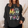 Make Your Mark See Where It Takes You Dot The 2022 Dot Day Men Women Sweatshirt Graphic Print Unisex Gifts for Her