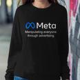Meta Manipulating Everyone Through Advertising Sweatshirt Gifts for Her