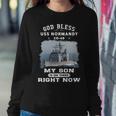 My Son Is On Uss Normandy Cg Sweatshirt Gifts for Her