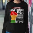 Not July 4Th Juneteenth Sweatshirt Gifts for Her