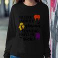 Oh Look Another Glorius Morning Makes Me Sick Halloween Quote Sweatshirt Gifts for Her