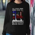 Patriot Day 911 We Will Never Forget Tshirtall Gave Some Some Gave All Patriot V2 Sweatshirt Gifts for Her