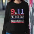 Patriot Day 911 We Will Never Forget Tshirtnever September 11Th Anniversary V2 Sweatshirt Gifts for Her