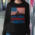 Patriotic 4Th Of July Stars Stripes Reproductive Right V4 Sweatshirt Gifts for Her