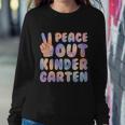 Peace Out Kindergarten Grade 2022 Happy Last Day Of School Cool Gift Sweatshirt Gifts for Her
