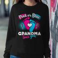 Pink Or Blue Grandma Loves You Tshirt Sweatshirt Gifts for Her