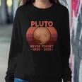 Pluto Never Forget V2 Sweatshirt Gifts for Her