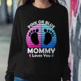 Pregnancy Announcet Mom 2021 Pink Or Blue Mommy Loves You Cool Gift Sweatshirt Gifts for Her