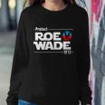 Protect Roe V Wade 1973 Pro Choice Womens Rights My Body My Choice Sweatshirt Gifts for Her