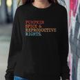 Pumpkin Spice And Reproductive Rights Fall Feminist Choices Gift Sweatshirt Gifts for Her