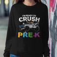 Ready To Crush Prek Truck Back To School Sweatshirt Gifts for Her