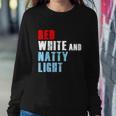 Red White & Nattylight For Mens Womens 4Th Of July Sweatshirt Gifts for Her