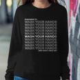 Remember To Wash Your Hand Have A Nice Day T-Shirt Graphic Design Printed Casual Daily Basic Sweatshirt Gifts for Her