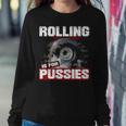 Rolling Is For Sweatshirt Gifts for Her