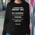 Short Poem - Grandkids Fishing Sweatshirt Gifts for Her