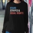 Stars Stripes And Equal Rights 4Th Of July Womens Rights V2 Sweatshirt Gifts for Her