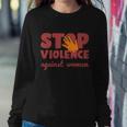 Stop Violence Against Women Sweatshirt Gifts for Her