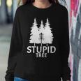 Stupid Tree Disc Golf Tshirt Sweatshirt Gifts for Her