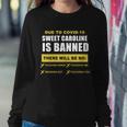 Sweet Caroline Is Banned Funny Pandemic Tshirt Sweatshirt Gifts for Her