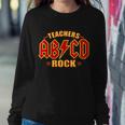 Teachers Rock Ab V Cd Abcd Sweatshirt Gifts for Her